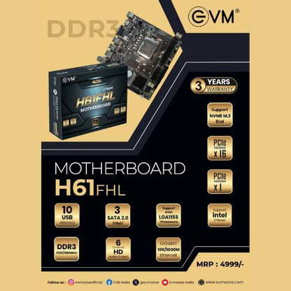 EVM H61 DDR3 Motherboard with NVMe Slot | Intel LGA1155 | Supports 2nd & 3rd Gen Core i7/i5/i3 Processors