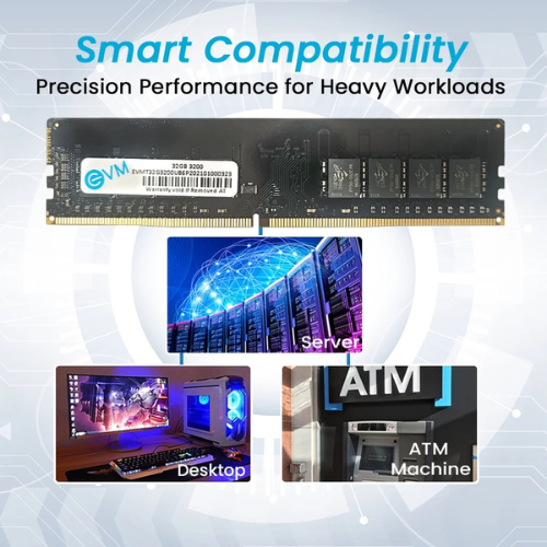32GB DDR4 Desktop RAM 3200MHz EVM – High-Speed Memory for Gaming, Office & Creative Work | Low Power | 10 Years Warranty (EVMT32G2666U88P)